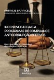 Incentivos legais a programas de compliance anticorrupção efetivos (eBook, ePUB)