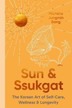 Sun and Ssukgat (eBook, ePUB) - Bang, Michelle Jungmin