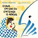O dia em que eu entendi o adeus (eBook, ePUB)