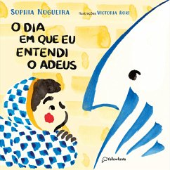 O dia em que eu entendi o adeus (eBook, ePUB) Cover O dia em que eu entendi o adeus (eBook, ePUB)