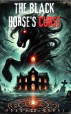 The Black Hors'e Curse (eBook, ePUB)