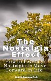 The Nostalgia Effect (eBook, ePUB) The Nostalgia Effect (eBook, ePUB)