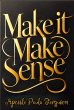 Make it Make Sense (eBook, ePUB) - Bild 1