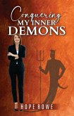 Conquering My Inner Demons (eBook, ePUB) Conquering My Inner Demons (eBook, ePUB)