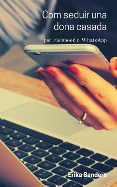Com Seduir Una Dona Casada (eBook, ePUB) - Sanders, Erika