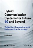Hybrid Communication Systems for Future 6G and Beyond (eBook, ePUB) Hybrid Communication Systems for Future 6G and Beyond (eBook, ePUB)
