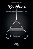 Revòlver, o cãozinho que não sabia abanar o rabo (eBook, ePUB) Revòlver, o cãozinho que não sabia abanar o rabo (eBook, ePUB)
