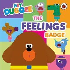 Hey Duggee: The Feelings Badge (eBook, ePUB) - Hey Duggee
