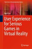 User Experience for Serious Games in Virtual Reality (eBook, PDF)