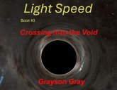 Light Speed -Crossing Into the Void (eBook, ePUB)