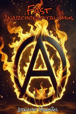 Cover Fast Anarchokapitalismus (eBook, ePUB)