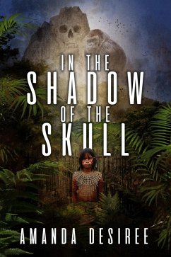 In the Shadow of the Skull (eBook, ePUB) - Desiree, Amanda