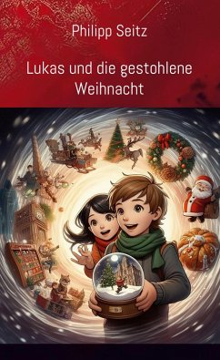Cover Lukas und die gestohlene Weihnacht (eBook, ePUB)