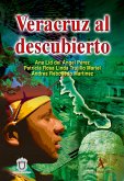 Veracruz al descubierto (eBook, PDF) Veracruz al descubierto (eBook, PDF)