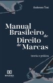Manual Brasileiro de Direito de Marcas (eBook, ePUB) Manual Brasileiro de Direito de Marcas (eBook, ePUB)