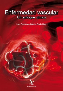 Enfermedad vascular. Un enfoque clínico (eBook, PDF) - García-Frade Ruiz, Luis Fernando