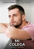 Mi Colega (eBook, ePUB) Mi Colega (eBook, ePUB)