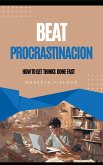 Beat procrastinacion (eBook, ePUB) Beat procrastinacion (eBook, ePUB)
