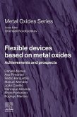 Flexible Devices Based on Metal Oxides (eBook, ePUB) Flexible Devices Based on Metal Oxides (eBook, ePUB)