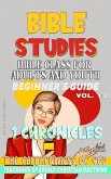 Bible Class for Adults and Youth: Beginner's Guide: 1 Chronicles (BIBLE CLASS FROM SCRATCH, #13) (eBook, ePUB)