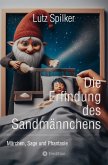 Die Erfindung des Sandmännchens (eBook, ePUB) Die Erfindung des Sandmännchens (eBook, ePUB)