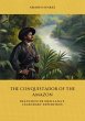 The Conquistador of the Amazon (eBook,... - Bild 1