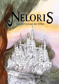 Neloris (eBook, ePUB) - Dietz, Mareike M.