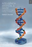 Inteligência Artificial e Saúde (eBook, ePUB) Inteligência Artificial e Saúde (eBook, ePUB)