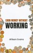 Earn Money Without Working (Business,... - Bild 1