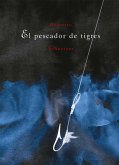 El pescador de tigres (eBook, ePUB)