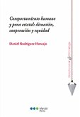 Comportamiento humano y pena estatal: disuasión, cooperación y equidad (eBook, PDF)