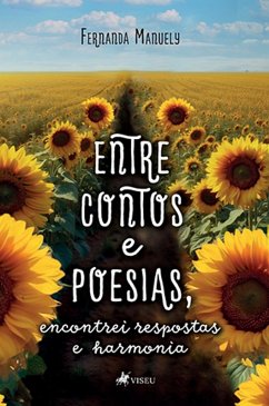 Cover Entre Contos e Poesias, encontrei Respostas e Harmonia (eBook, ePUB)