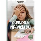 Quando a infância dói (eBook, ePUB)