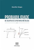 Probabilidade de colapso de estruturas metálicas (eBook, ePUB)