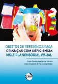 Objetos de referência para crianças com deficiência múltipla sensorial visual (eBook, ePUB)