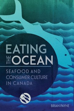 Eating the Ocean (eBook, PDF) - Payne, Brian