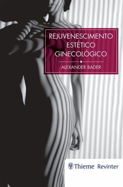 Rejuvenescimento Estético Ginecológico (eBook, ePUB)