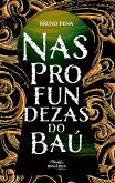 Nas Profundezas do Baú (eBook, ePUB)