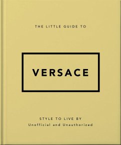 The Little Guide to Versace (eBook, ePUB) - Orange Hippo!