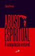 Abuso Espiritual (eBook, ePUB) - Bild 1