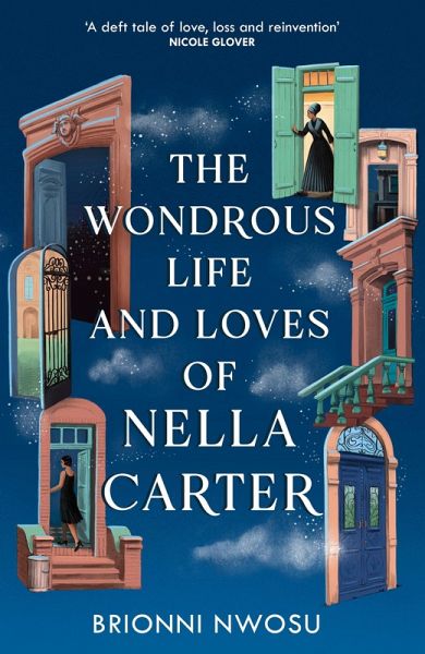 The Wondrous Life and Loves of Nella Carter (eBook, ePUB) The Wondrous Life and Loves of Nella Carter (eBook, ePUB)