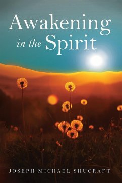 Awakening in the Spirit (eBook, ePUB) Awakening in the Spirit (eBook, ePUB)