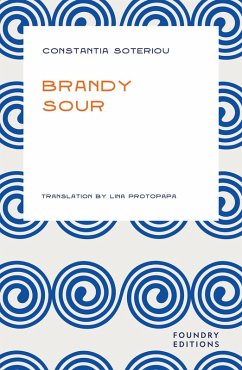 Brandy Sour (eBook, ePUB) - Soteriou, Constantia