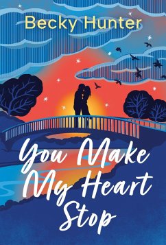 Cover You Make My Heart Stop (eBook, ePUB)