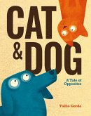 Cat and Dog (eBook, ePUB)