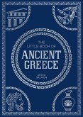 The Little Book of Ancient Greece (eBook, ePUB) The Little Book of Ancient Greece (eBook, ePUB)