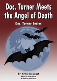 Doc. Turner Meets the Angel of Death (eBook, ePUB) Doc. Turner Meets the Angel of Death (eBook, ePUB)