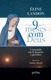 9 meses com Deus (eBook, ePUB) 9 meses com Deus (eBook, ePUB)