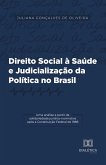 Direito Social à Saúde e Judicialização da Política no Brasil (eBook, ePUB) Direito Social à Saúde e Judicialização da Política no Brasil (eBook, ePUB)