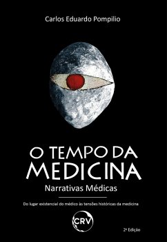 O tempo da medicina (eBook, ePUB) - Pompilio, Carlos Eduardo